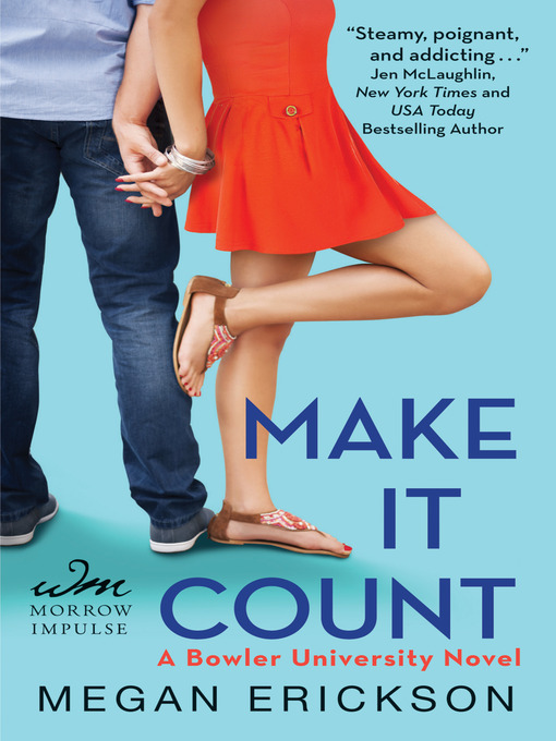 Title details for Make It Count by Megan Erickson - Available